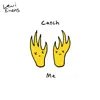 Levi Evans - Catch Me - Single